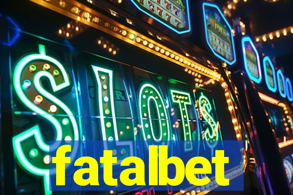 fatalbet