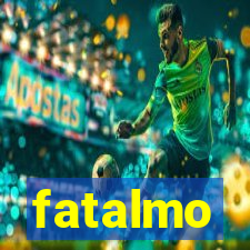 fatalmo