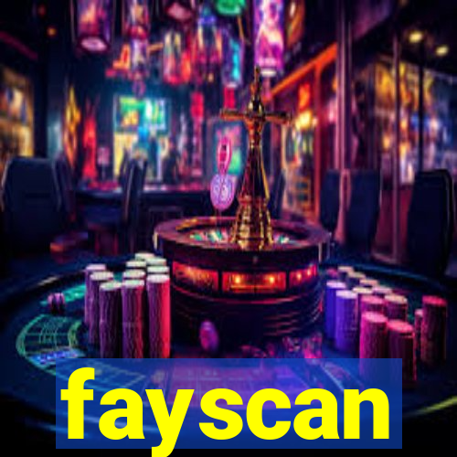 fayscan