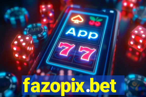 fazopix.bet