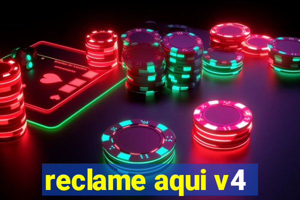 reclame aqui v4