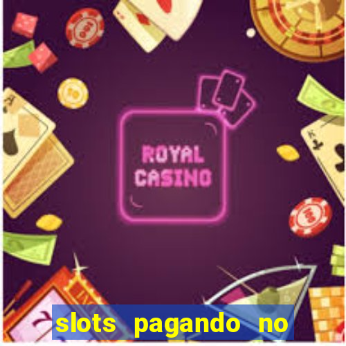 slots pagando no cadastro saque free