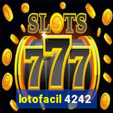 lotofacil 4242