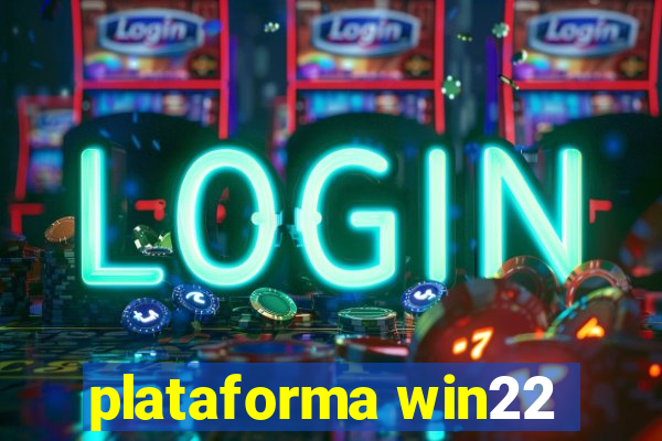 plataforma win22