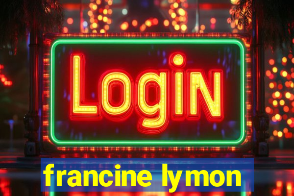 francine lymon