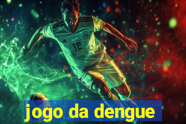 jogo da dengue