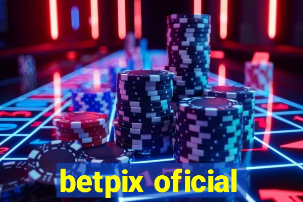 betpix oficial