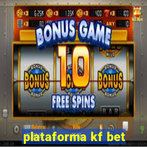 plataforma kf bet