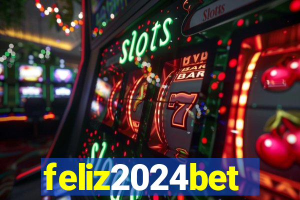 feliz2024bet