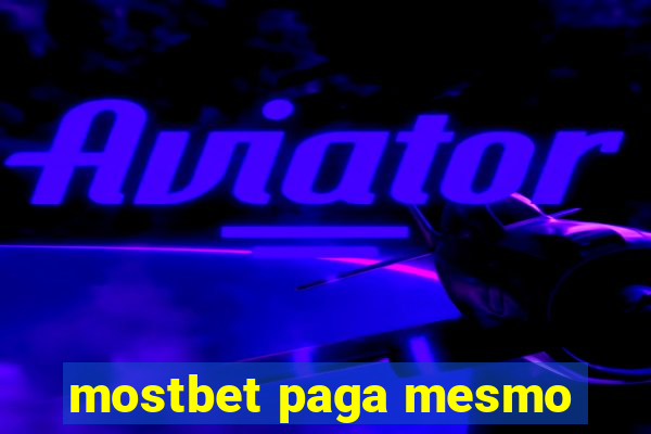 mostbet paga mesmo