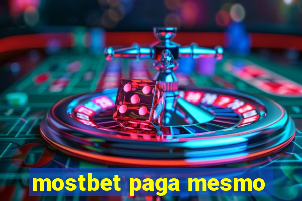 mostbet paga mesmo