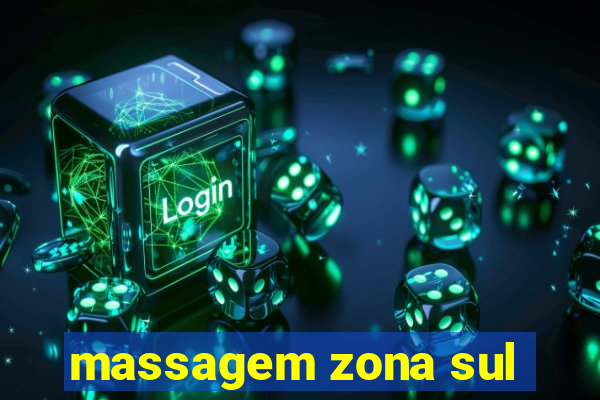 massagem zona sul