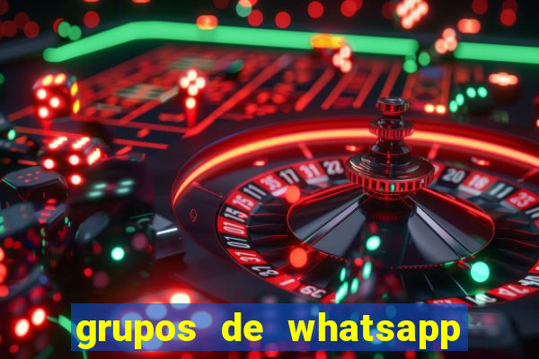 grupos de whatsapp de putaria