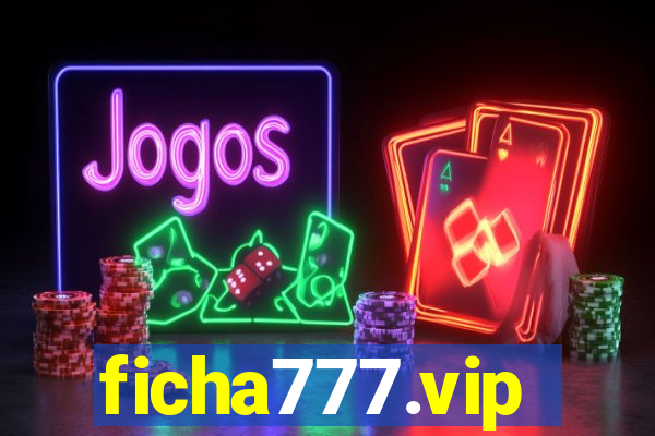 ficha777.vip