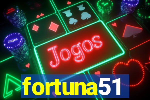 fortuna51