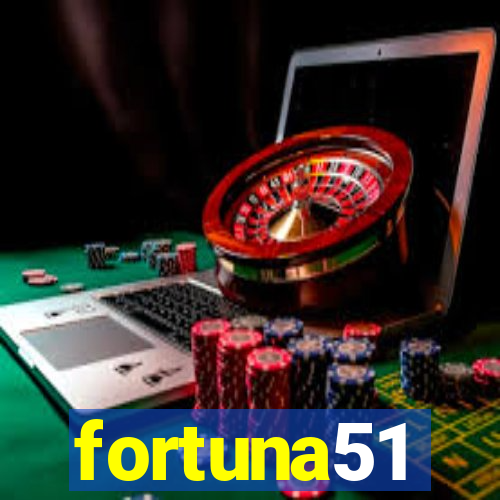 fortuna51