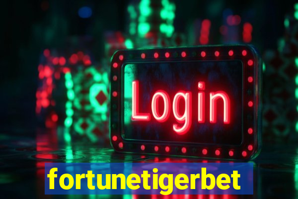 fortunetigerbet