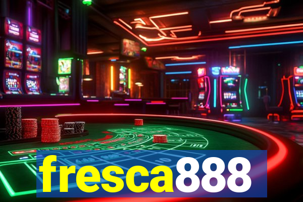 fresca888