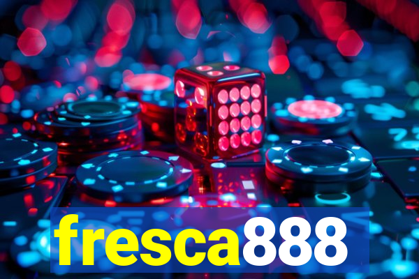 fresca888