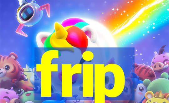 frip