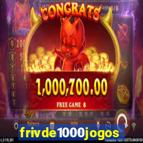 frivde1000jogos