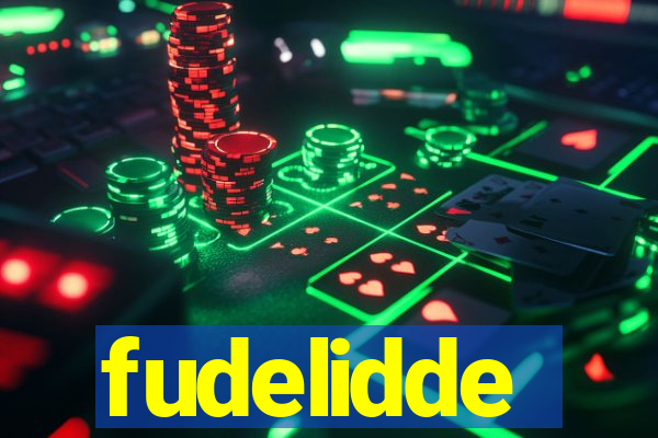 fudelidde