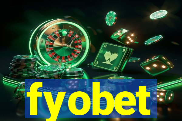 fyobet