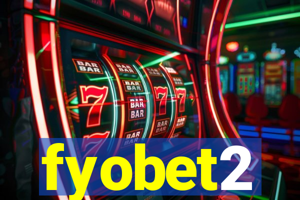 fyobet2