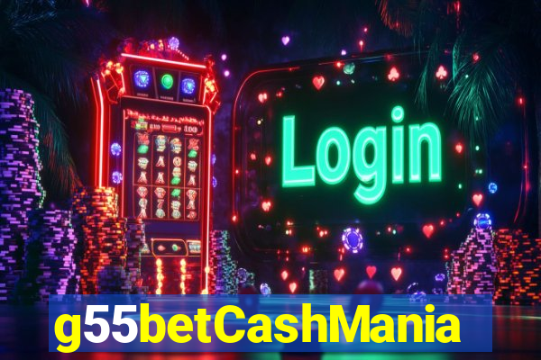 g55betCashMania