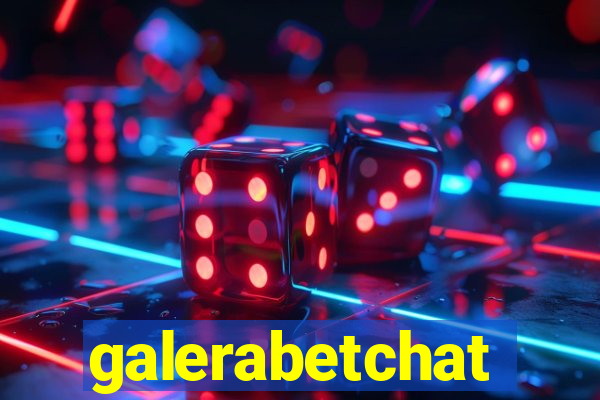 galerabetchat