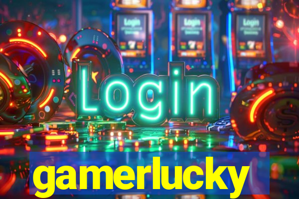 gamerlucky