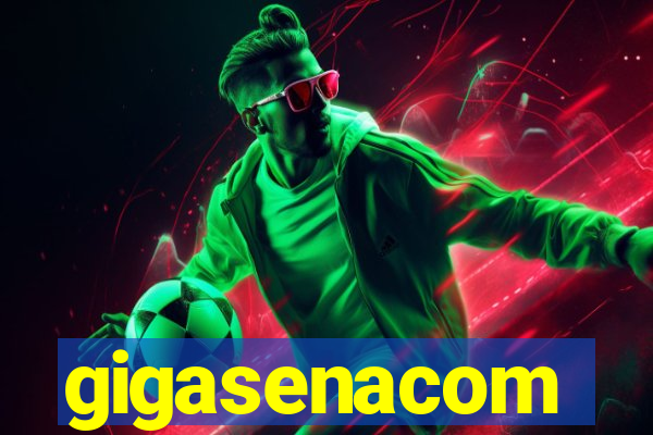 gigasenacom