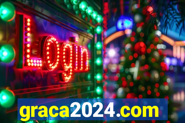 graca2024.com