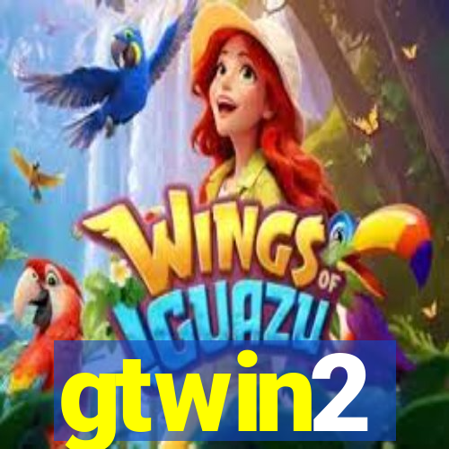 gtwin2