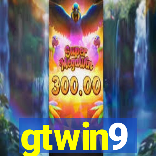 gtwin9