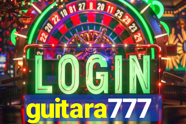 guitara777