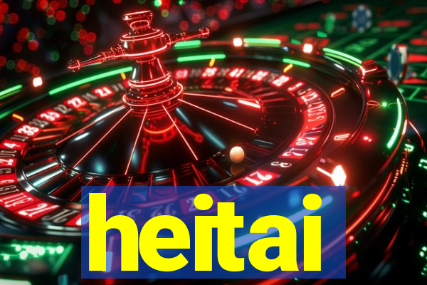 heitai