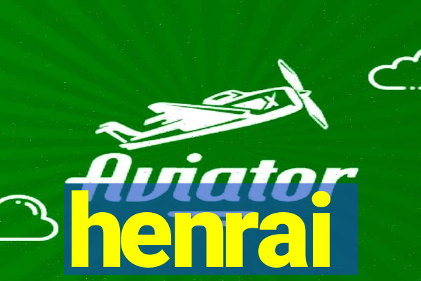 henrai