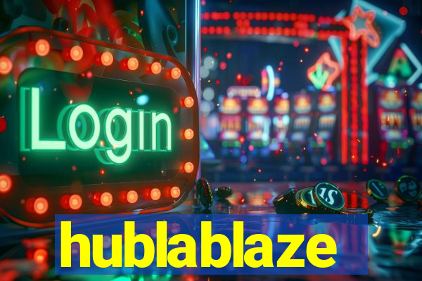 hublablaze