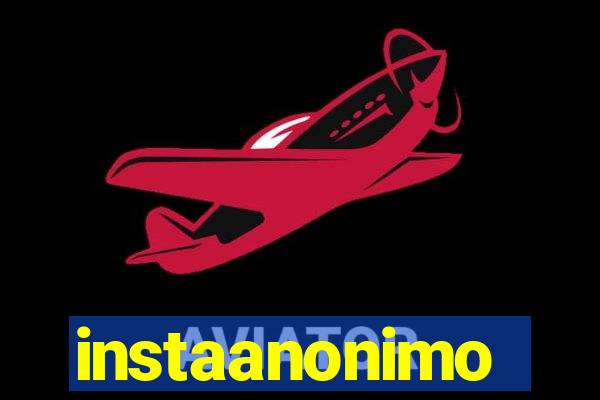 instaanonimo