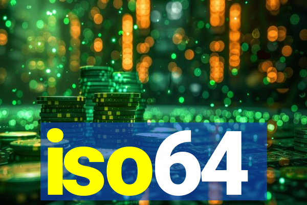 iso64