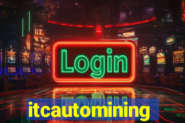 itcautomining