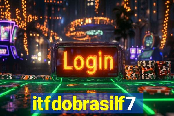 itfdobrasilf7