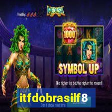 itfdobrasilf8