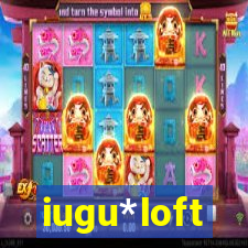 iugu*loft