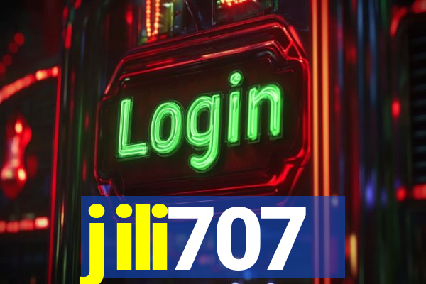 jili707