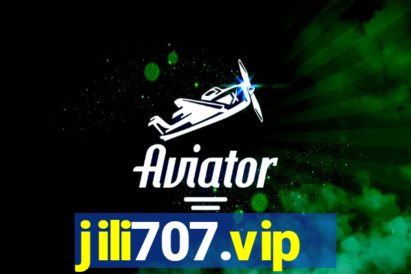 jili707.vip