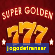 jogodetransar