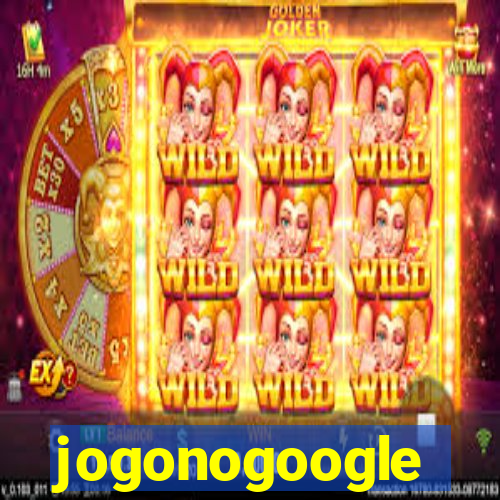 jogonogoogle