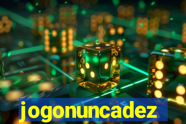 jogonuncadez